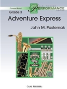 Adventure Express by Pasternak John for Concert Band