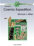 Cosmic Expedition by Miller Michael for Concert Band
