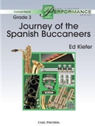 Journey of the Spanish Buccaneers by Kiefer Ed for Concert Band