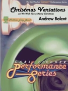 Christmas Variations by Balent Andrew - Balent Andrew - for Concert March