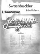 Swashbuckler by Roberts John for Full Score