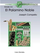 El Palamino Noble Paso Doble by Compello Joseph for Concert March