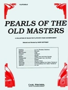 Pearls Of The Old Masters I by Ludwig Van Beethoven Wolfgang Amadeus Mozart Gio - Bettoney Harry - for Flute Solo (Vol 1)