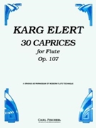 30 Caprices Opus 107 by Karg-Elert Sigfrid for Flute Method