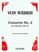 Concerto #2 Opus 74 In E-flat by Weber Carl Maria von for Bb Clarinet and Piano