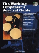 Working Timpanist's Survival Guide by Tafoya John for Timpani Method