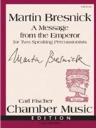 A Message from the Emperor for Two Speaking Percussionists by for