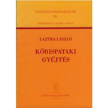 Collection of Songs from Korispatak Folksong Monography