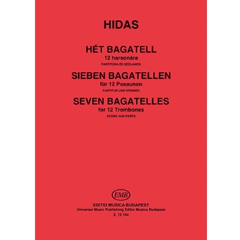 Seven Bagatelles for 12 trombones