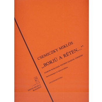 Borju a reten Three Burlesque for baritone and bass-tuba, to poems by S. Weores