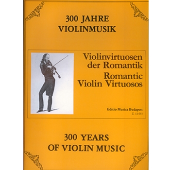 ROMANTIC VIOLIN VIRTUOSOS