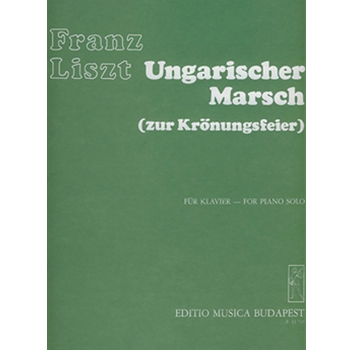 Ungarischer Marsch zur Kronungsfeier
