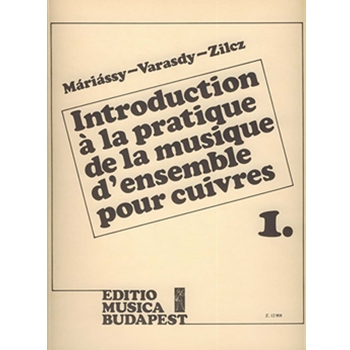 Introduction a la pratique de la musique d'ensemble pour cuivres Vol.1
