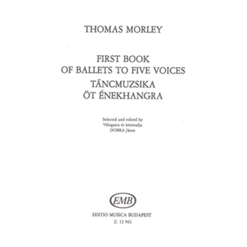 First Book of Ballets to Five Voices