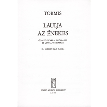 Az enekes Óda ferfikarra, orgonara es utohangszerekre