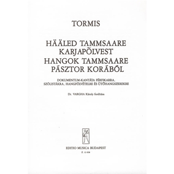 Haaleed Tammsaare karjapolvest Dokumentum-kantata ferfikarra, szolistakra, hangfelvetelre es utohangszerekre