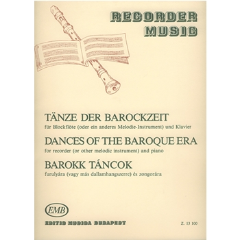 DANCES OF THE BAROQUE ERA for recorder (or other melody instrument) and piano
