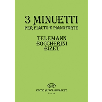 3 Minuetti per flauto e pianoforte (Telemann, Boccherini, Bizet)