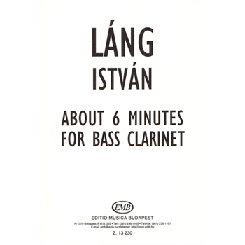 About 6 Minutes for bass clarinet