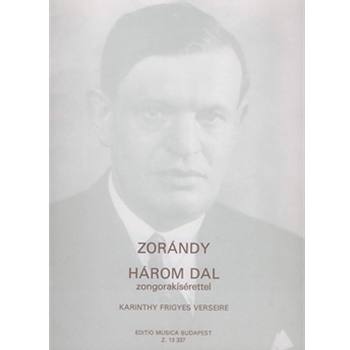 Three Songs with piano accompaniment, to poems by F. Karinthy