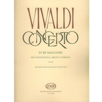 Concerto in re maggiore per violoncello, archi e cembalo RV 403 (F. IIII. No. 16, P.V. 181)