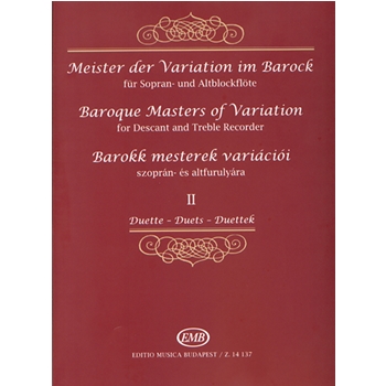 Baroque Masters of Variation for Descant and Treble Recorder Vol.2 Duets with Continuo