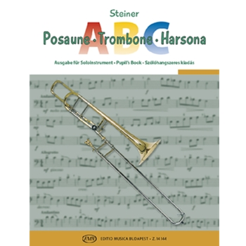 Trombone ABC For tenor trombone in B flat (Pupil's Book)
