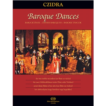 Baroque Dances for two treble recorders (or flutes or violins)
