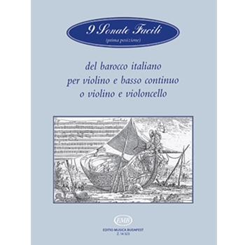 9 Sonate facili (prima posizione) del barocco italiano per violino e basso continuo o violino e violoncello