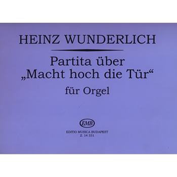 Partita uber "Macht hoch die Tur" fur Orgel