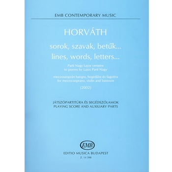 lines, words, letters... to poems by Parti Nagy for mezzo-soprano, violin and bassoon