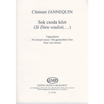 Sok csoda kozt (Si Dieu vouloit) for mixed voices