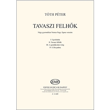 Tavaszi felhok Negy gyermekkar Nemes-Nagy Agnes verseire