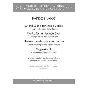 Choral Works for Mixed Voices Songs for the period after Easter