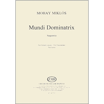 Mundi Dominatrix. Sequentia for female voices