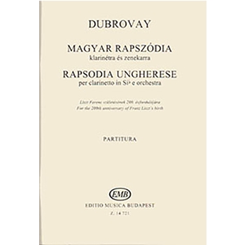 Rapsodia ungherese per clarinetto in Sib e orchestra For the 200th anniversary of Franz Liszt's birth