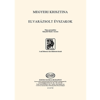 Elvarazsolt evszakok Negy gyermekkar