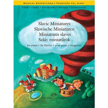 Slavic Miniatures for piano Fibich, Glinka, Moszkowski, Smetana, Szymanowska