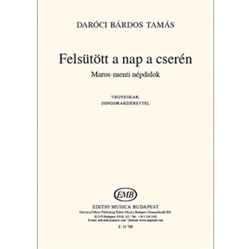 Felsutott a nap a cseren Maros-menti nepdalok