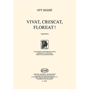 Vivat, crescat, floreat! for Mixed Voices
