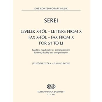 Letters from X - Fax from X - For 51 to LI for flute, double bass and percussion