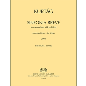 Sinfonia breve - In memoriam Marta Fried (2004) for string orchestra for strings