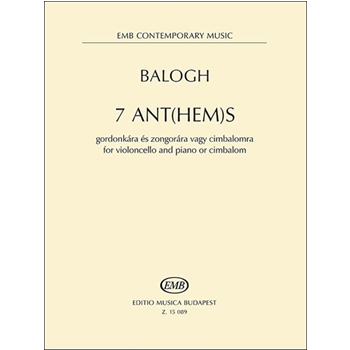7 Ant(hem)s - Hommage a Peter Esterhazy for violoncello and piano or cimbalom