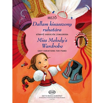 Miss Melody's Wardrobe Easy variations for piano