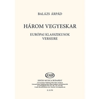 Harom vegyeskar europai klassszikusok verseire