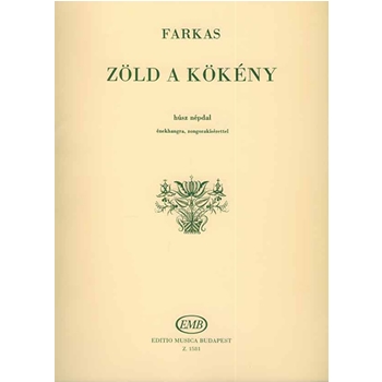 Zold a kokeny 20 Hungarian Folksongs