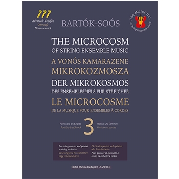 The Microcosm of String Ensemble Music Vol.3 based on Bela Bartok's Mikrokosmos - Advanced (for string quartet and quintet or string orchestra