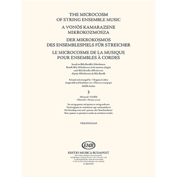 The Microcosm of String Ensemble Music Vol.3 based on Bela Bartok's Mikrokosmos - Advanced (for string quartet and quintet or string orchestra