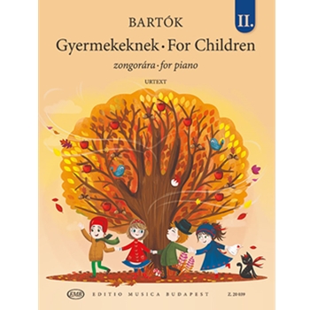 For Children Vol.II. Based on Slovak Folk Tunes. Urtext (BB 53, 1908-1910, rev. 1943)