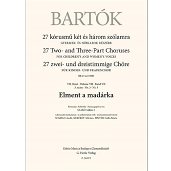 Elment a madarka 27 Two- and Three-Part Choruses for Children's and Women's Voices , Volume VII, No. 3 (BB 111a, 1935)